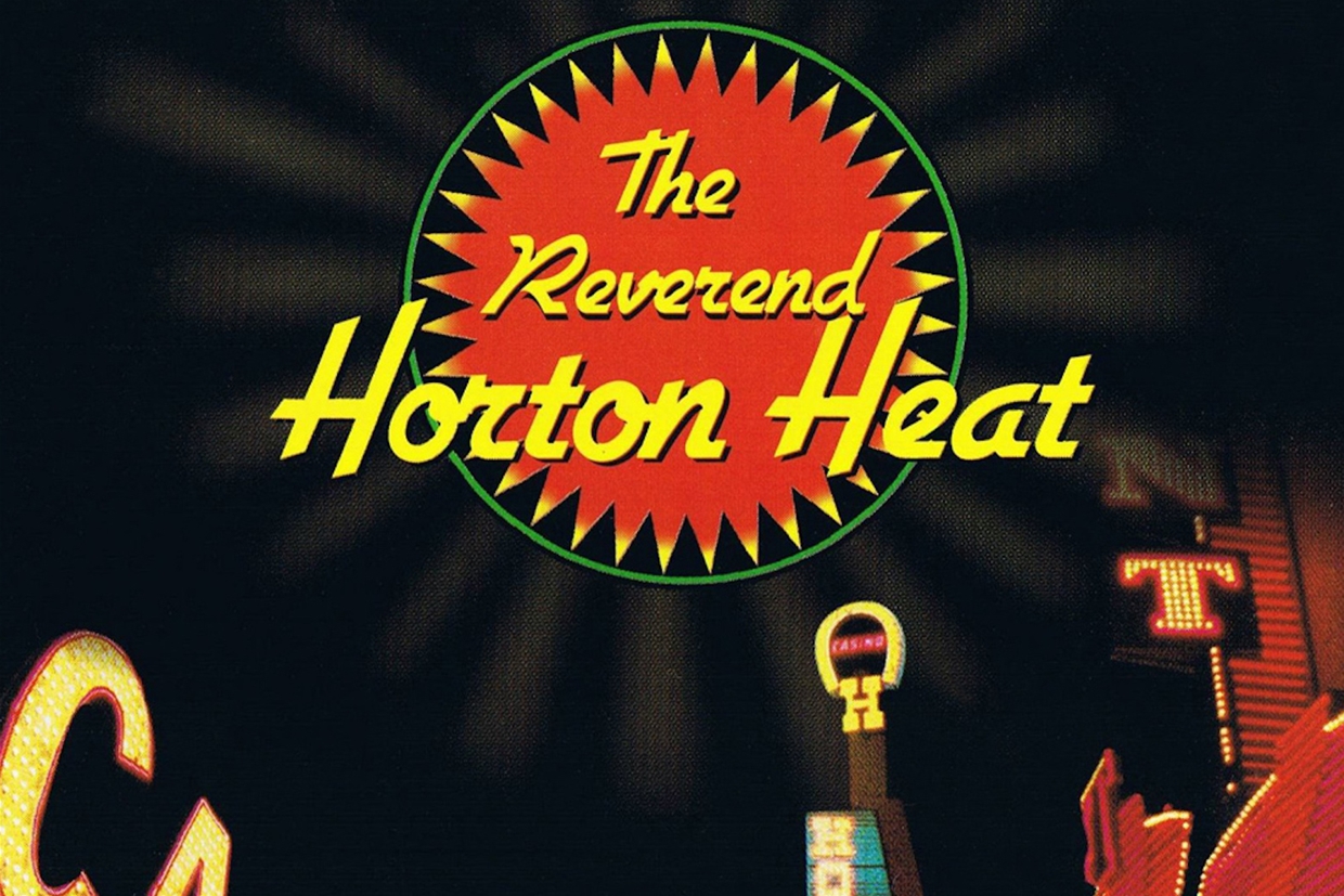 The Reverend Horton Heat